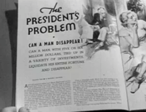 A magazine is open to a story with the title "The President's Problem" with the subtitle "Can a man disappear?"
